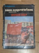 Sam naprawiam samochód Zastawa1100P