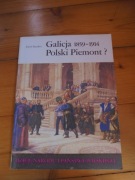 GALICJA 1859-1914. POLSKI PIEMONT? Józef Buszko