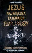 Luis Charpentier Tajemnice Templariuszy