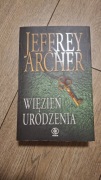 Wiezień urodzenia - Jeffrey Archer
