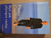 Być jak płynąca rzeka