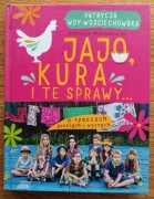 Jajo, kura i te sprawy... 