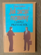 Don Gabor Jak zacząć rozmowę i zdobyć przyjaciół