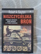 Niszczycielska broń - Robert Slayton