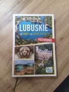 Lubuskie od Warty po Dolne Łużyce przewodnik 