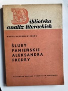 Książka pt,,Śluby panieńskie Aleksandra Fredry” 1966 rok