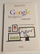 Google Analytics w biznesie M. Zastrożna