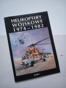Wyd.Jerstan-- Helikoptery wojskowe 1974-1982