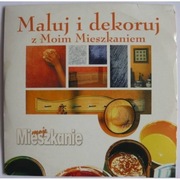Maluj i Dekoruj z Moim Mieszkaniem - VCD