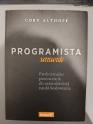 Programista samouk Profesjonalny przewodnik do samodzielnej nauki kodowania