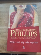 Susan Elizabeth Phillips Nikt mi się nie oprze