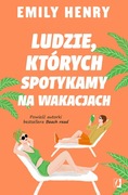 Ludzie, których spotykamy na wakacjach Emily Henry - ebook