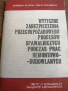 Wytyczne zabezpieczenia przeciwpożarowego spawania