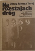 JERZY JANUSZ TEREJ - NA ROZSTAJACH DRÓG 