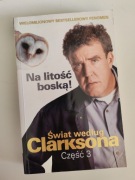 Na litość boską! Jeremy Clarkson