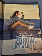 Zdrowe gotowanie by Ann. Anna Lewandowska