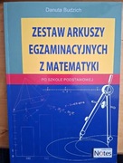 Zestaw arkuszy egzaminacyjnych z matematyki po szkole podstawowej.