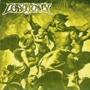 Lobotomy Against..Carnage Grave Entombed Nihilist Cadaver Demigod Miasma