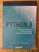 Python 3   Zed Shaw   Proste wprowadzenie do świata programowania