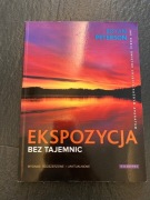 Ekspozycja bez tajemnic. Jak robić świetne zdjęcia