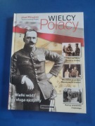 Wielcy Polacy - Józef Piłsudski