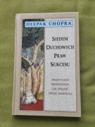 Deepak Chopra Siedem duchowych praw sukcesu
