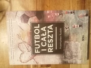 Przemysław Rudzki- Futbol i cała reszta