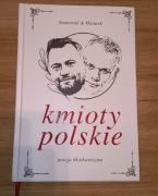 Kmioty Polskie Krzysztof Stanowski Robert Mazurek