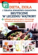 Dieta, zioła i terapia kwasowo-zasadowa skuteczne w leczeniu wątroby