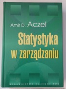 Statystyka w zarządzaniu - Amir D. Aczel