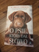O psie, który dał słowo - W. Bruce Cameron