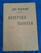 Jan Bułhak Estetyka Światła. Zasady fotografiki. 1936 rok