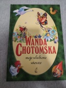 Wanda Chotomska moje ulubione wiersze