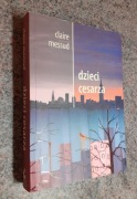 Claire Messud - Dzieci cesarza [wyd.Sonia Draga II/2007] JAK NOWA 