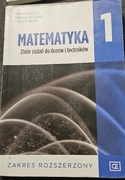 Matematyka 1 zbiór zadań liceum I technikum zakres rozszerzony 