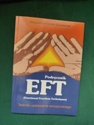 Podręcznik EFT. Techniki uzdrawiania emocjonalnego, M. Kruczek-Schumacher