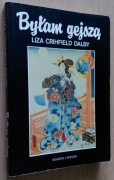 Byłam gejszą – Liza Crihfield Dalby