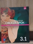 Oblicza epok 3.1 – Język polski (WSiP) Zakres podstawowy i rozszerzony