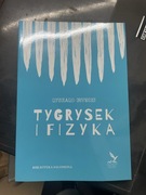 Ryszard Nitecki - Tygrysek i Fizyka 