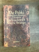 Dar Polski Białorusinom, Rosjanom i Ukraińcom na Tysiąclecie ich  Chrztu