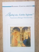 Raniero Cantalamessa Raduj się córo Syjonu 