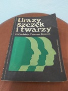 Urazy szczęk i twarzy T.Korzon