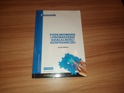 Podejmowanie i prowadzenie działalności gospodarczej