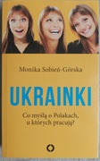Monika Sobień-Górska "Ukrainki'.