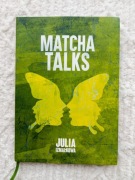 Matcha Talks - Julia Izmałkowa