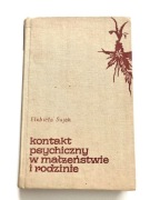 Kontakt psychiczny w małżeństwie i rodzinie