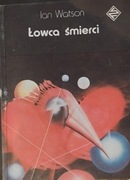 Łowca śmierci. Ian Watson