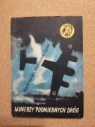 Książka z serii Tygrys - Minerzy podniebnych dróg1960 rok