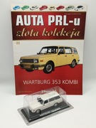 Model WARTBURG 353 KOMBI 1:43 DeAgostini Kultowe Złota Kolekcja KAP Nowy!!!
