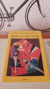 Paul K. Feyerabend - Przeciw metodzie